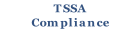 TSSA
Compliance
