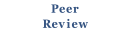 Peer
Review
